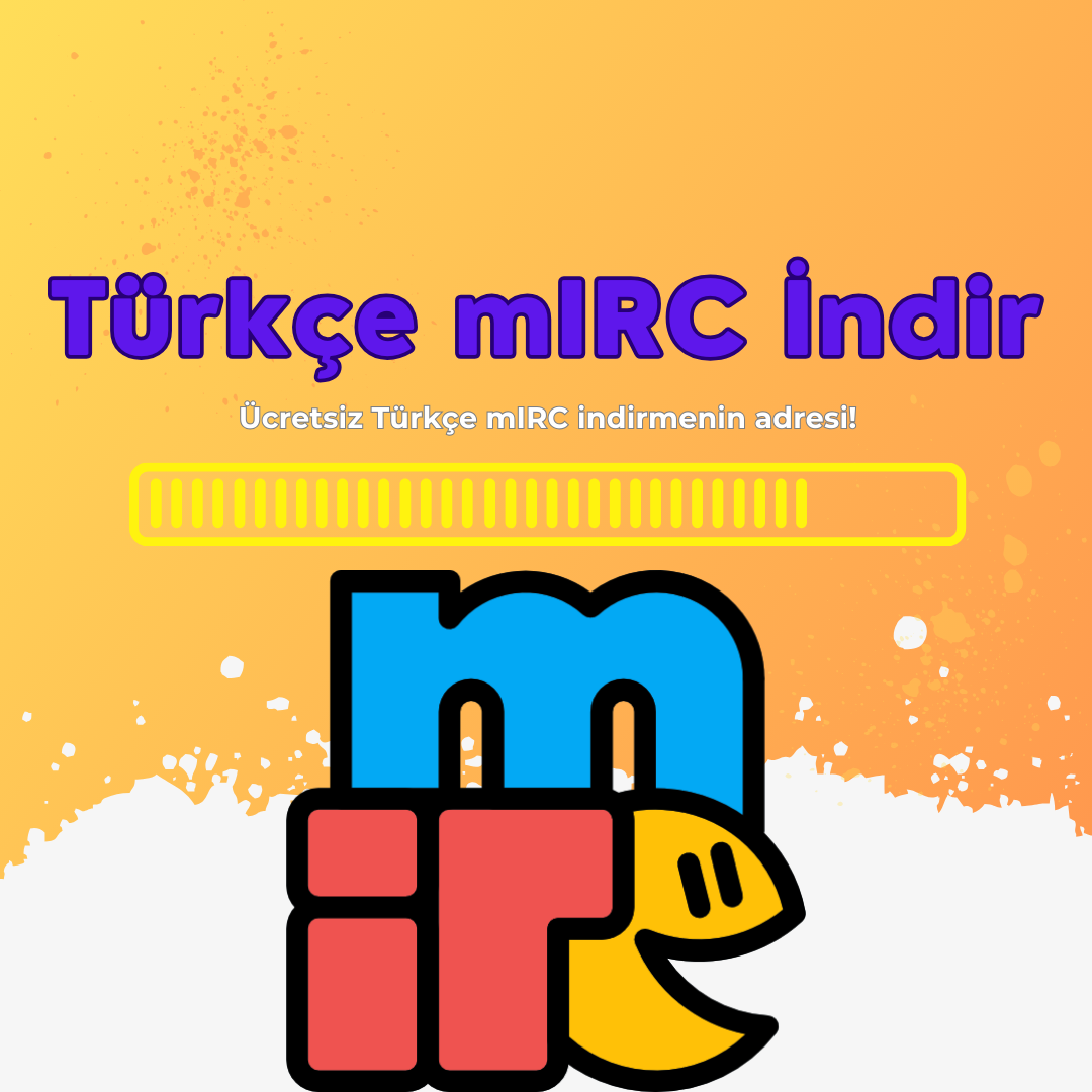 Türkçe mIRC – mIRC İndir Yükle Türkçe mIRC İndir - Türkçe mIRC - mIRC ...